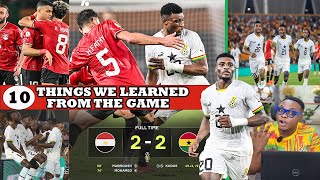 GHANA 2 EGYPT 2 WHAT HAPPENED MATCH ANALYSIS 10 KEY THINGS WE OBSERVED AND DETAILS KUDUS [upl. by Eelirrem]