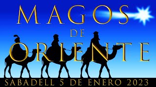 MAGOS DE ORIENTE 2023 [upl. by Nottus]