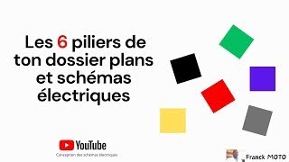 Leçon n°14  Les piliers du dossier schémas et plans électriques Partie 1 [upl. by Yelad]