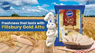 Freshness that last with Pillsbury Gold Atta [upl. by Greenwood644]