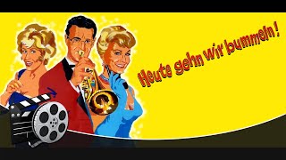 Heute gehn wir bummeln 1961  Ganzer Film🎥 [upl. by Eresed]