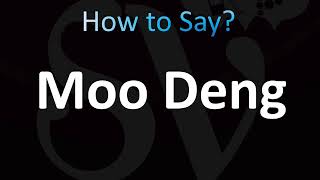 How to Pronounce Moo Deng CORRECTLY [upl. by Maleki]