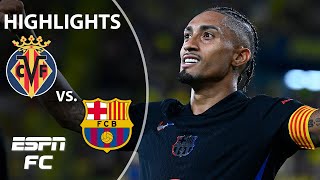 🚨 DOMINATION 🚨 Villarreal vs Barcelona  LALIGA Highlights  ESPN FC [upl. by Holton]