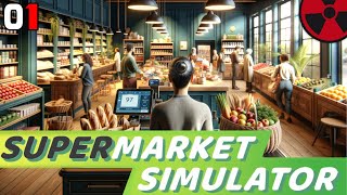 Supermarket Simulator  01 Der beste Laden wird eröffnet 🛒 Let´s Play Deutsch [upl. by Ayr]