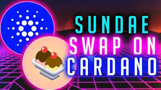 SUNDAESWAP TEST ON CARDANO ADA WAS SUCCESFULL Release Date [upl. by Anaerol503]