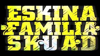 ESKINA FAMILIA SKUAD ● NO HAY PAUSA SINGLE DISCO 2015 [upl. by Halbert232]