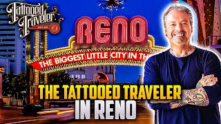 RENO amp LAKE TAHOE Travel Experience w The Tattooed Traveler [upl. by Kevin]