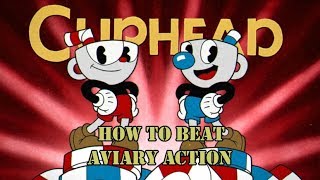 Cuphead  How to beat Aviary Action Wally Warbles [upl. by Kenaz346]