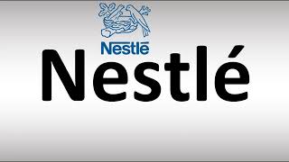 How to Pronounce Nestlé [upl. by Saberio]