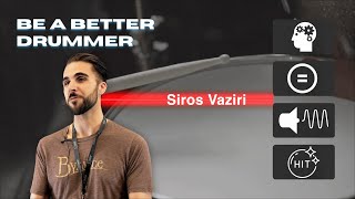 How to become a better drummer I Siros Vaziri exclusively for Beatittv [upl. by Ahsietal545]