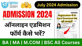 IGNOU Admission Form Fill Up Online 2024  IGNOU Admission 2024 July Session Last DateODL amp Online [upl. by Lletram]