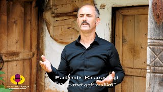 Fatmir Krasniqi  Ky gurbet qoft mallku [upl. by Erb359]