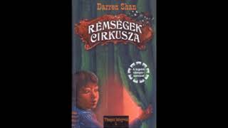 Darren Shan  Rémségek ​Cirkusza Hangoskönyv [upl. by Inol961]