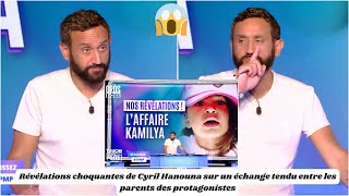 Rebondissement dans l’affaire KamilyaCyril Hanouna dévoile le message cinglant de la mère du motard [upl. by Alenas]