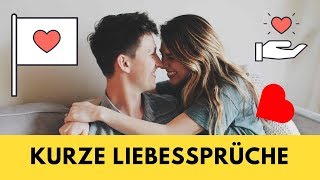 ▷Die besten Liebessprüche 2018 zum Verlieben Kurze Liebessprüche [upl. by Assiron]