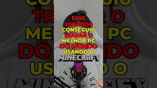 TRAVANDO O MELHOR PC DO MUNDO COM MINECRAFT [upl. by Idurt]