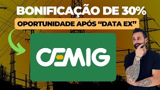 CEMIG BONIFICAÇÃO DE 30  DIVIDENDOS OPORTUNIDADE PARA COMPRAR CMIG4 E CMIG3 [upl. by Bigot524]