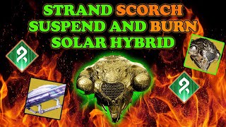 Massive STRAND Scorch Ticks Suspend And Scorch  Warlock Build  Destiny 2 Season 21 [upl. by Lanuk]