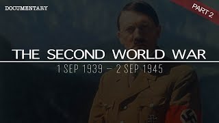 The Complete History of the Second World War  World War II Documentary  Part 2 [upl. by Anotyad]