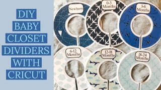 DIY BABY CLOSET DIVIDERS WITH CRICUT  PRINT THEN CUT [upl. by Khajeh654]