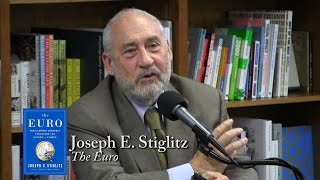 Joseph Stiglitz quotThe Euroquot [upl. by Ofelia]