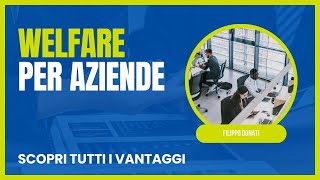 Welfare per aziende tutti i vantaggi [upl. by Roshelle278]