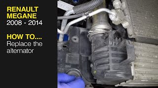 How to Replace the alternator on the Renault Megane 2008 to 2014 [upl. by Ravaj857]