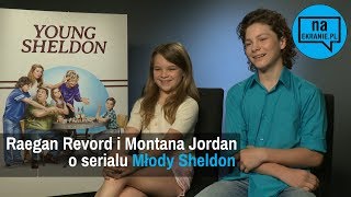 Raegan Revord i Montana Jordan o serialu Młody Sheldon [upl. by Eisen719]