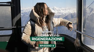 LeChiaviDellaRigenerazione con Francesca Michielin  Episodio 4  Levissima [upl. by Shira249]