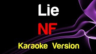 🎤 NF  LieKaraoke [upl. by Noslrac834]