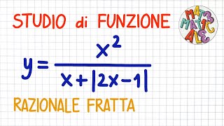 STUDIO DI FUNZIONE  razionale fratta con valore assoluto  FS70 [upl. by Islehc]