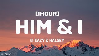 GEazy amp Halsey  Him amp I Lyrics 1HOUR [upl. by Shelton]