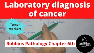 Laboratory Diagnosis of CancerTumor MarkersRobbins Pathology chapter 6pathologyrobbinsneoplasia [upl. by Kenway]