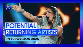 Potential Returning Artists in Eurovision 2025 🇨🇭 [upl. by Scharff]