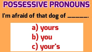 Possessive Pronouns Grammar Test [upl. by Elitnahc]