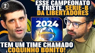 REAGINDO ao sorteio da SULAMERICANA 2024 [upl. by Ellehsim899]