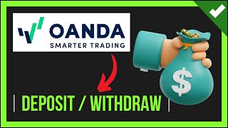 💸 How do I DEPOSIT and WITHDRAW from OANDA us ❓ How much can you Deposit in OANDA us ❓ 💵 [upl. by Janna]