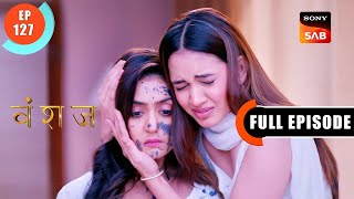 Bhagna Nahi Hai  Vanshaj  Ep 127  Full Episode  6 Nov 2023 [upl. by Hermine804]