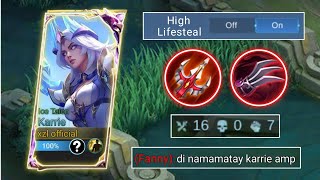 NO DEATHS KARRIE DOUBLE HIGH LIFESTEAL BUILD ENEMY SHOCKED😱  MLBB [upl. by Caldera]