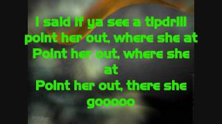 ★Nelly★ Tip Drill ►Lyrics [upl. by Llerdnad271]