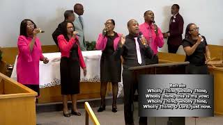 SDA Hymnal 308  Wholly Thine  Ephesus Seventhday Adventist Church Sabbath Worship [upl. by Ahsonek]