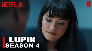 Lupin  Season 4  Netflix  Omar Sy Ludivine Sagnier Clotilde Hesme Lupin 4 Filmaholic lupiln [upl. by Siger]