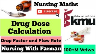 Drug Dose Calculation in UrduHindi  Nursing math 1st Video  Flow Rate Calculation By Farman KMU [upl. by Llenahc490]