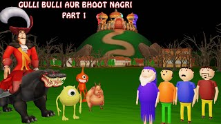 Gulli Bulli Aur Bhoot Nagri Part 1  Cartoon  Horror Story  Gulli Bulli  Bhoot Video  Shawn [upl. by Claud]