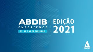 ABDIB EXPERIENCE 2021 – 1º dia  07 dez [upl. by Durrej]