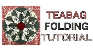 Teabag Folding Tutorial [upl. by Onek]