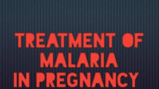 Treatment of Uncomplicated P Falciparum Malaria in Pregnancy II DrKhalil [upl. by Seaton350]