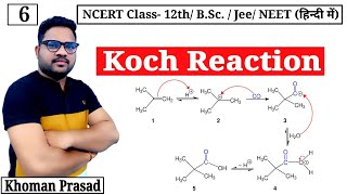 Koch reaction and mechanism preparation of carboxylic acid L6 [upl. by Nimesh]