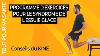 Syndrome de lessuie glace  les exercices de rééducation Kiné [upl. by Ecylahs]