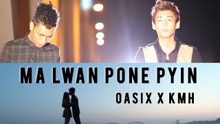 OASIX X KMH မလွမ်းပုံပြင်  OFFICIAL MUSIC VIDEO [upl. by Khalid]